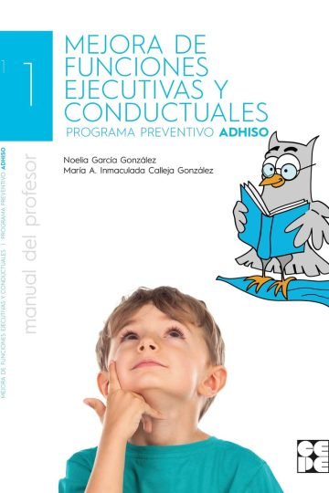 La Mejora De Funciones Ejecutivas Y Conductuales. Adhiso