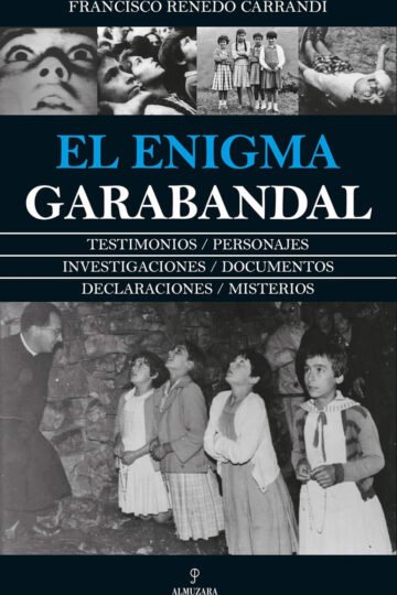 El Enigma Garabandal Francisco Renedo Carrandi