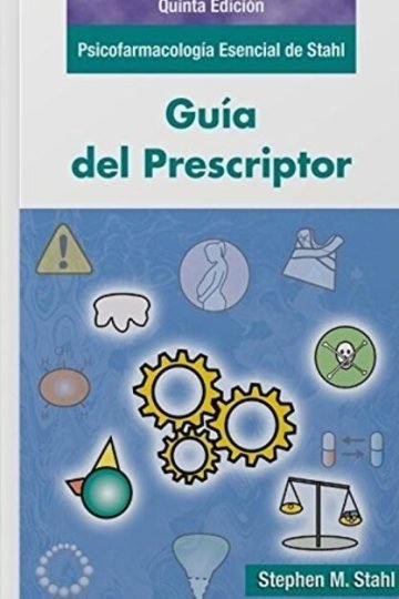 Psicofarmacologia Esencial De Stahl Quinta Ed Con Detalle