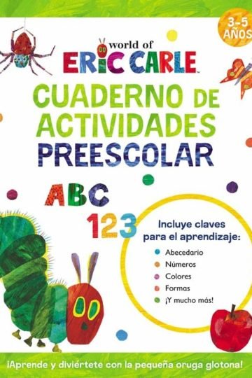 Cuaderno De Aprende Con La Pequeña Oruga Glotona Carle, Eric