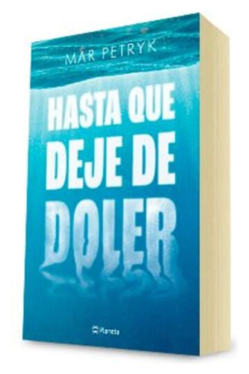 Hasta Que Deje De Doler Mar Petryk