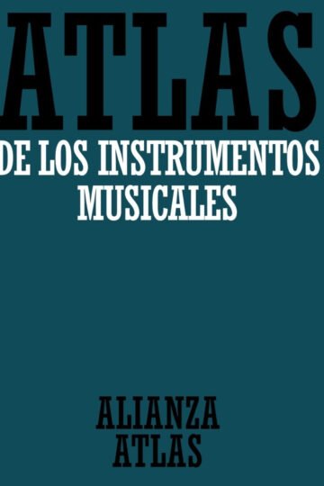 Libro - Atlas De Los Instrumentos Musicales - Klaus Maersch