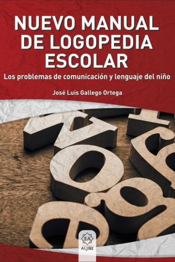 Nuevo Manual Logopedia Escolar - Lenguaje, Fonoaudiología