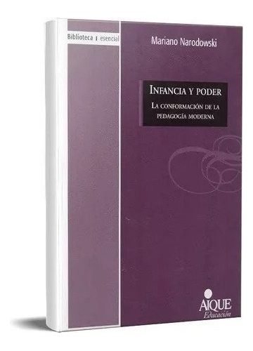 Infancia Y Poder - Mariano Narodowski