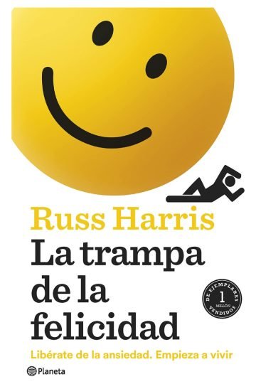 La Trampa De La Felicidad Russ Harris
