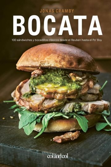 Bocata : 100 Sándwiches Y Bocadillos