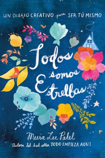 Todos Somos Estrellas. Meera Lee Patel