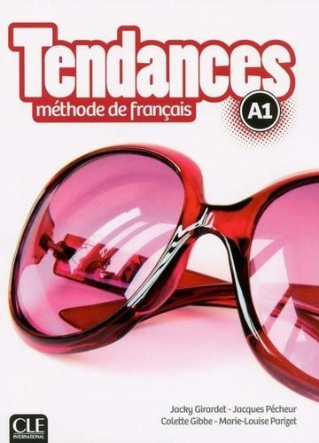 Tendances N A1 Le + Dvd - M Adul: Libro Del Alumno Francés