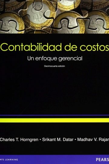 Contabilidad De Costos Un Enfoque Gerencial 14/e