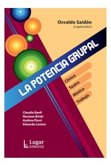 Libro - La Potencia Grupal - Osvaldo Saidón