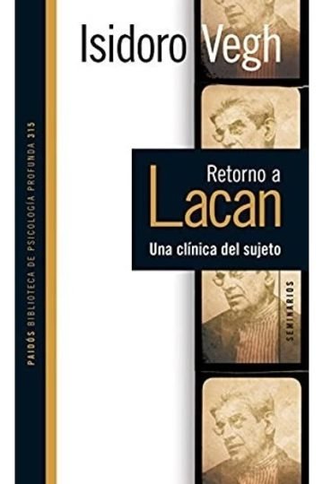 Libro - Retorno A Lacan - Isidoro Vegh