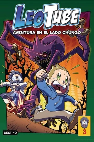 Leotube 3. Aventura En El Lado Chungo