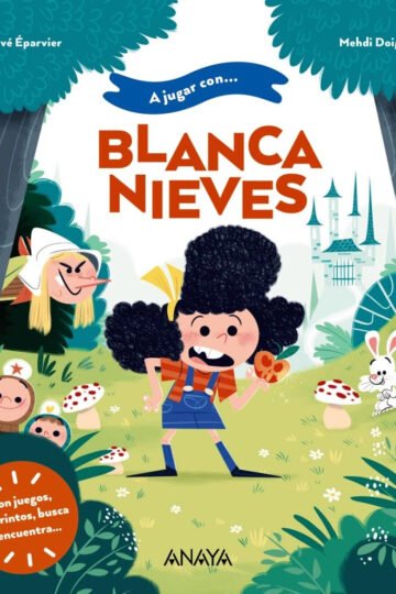 A Jugar Con Blancanieves Juego Cuento De 3 A 5 Años