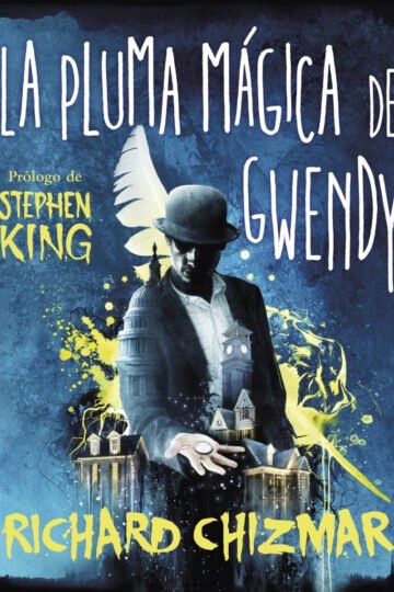 Libro - La Pluma Magica De Gwendy - Richard Chizmar