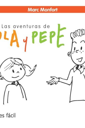 Las Aventuras De Lola Y Pepe Leer Es Fácil Marc Monfort