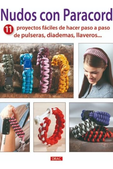 Nudos Con Paracord. 11 Proyectos Fáciles De Hacer