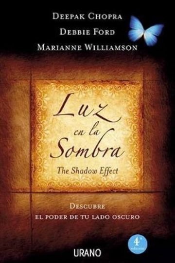 Luz En La Sombra Poder Lado Oscuro Debbie Chopra Deepak