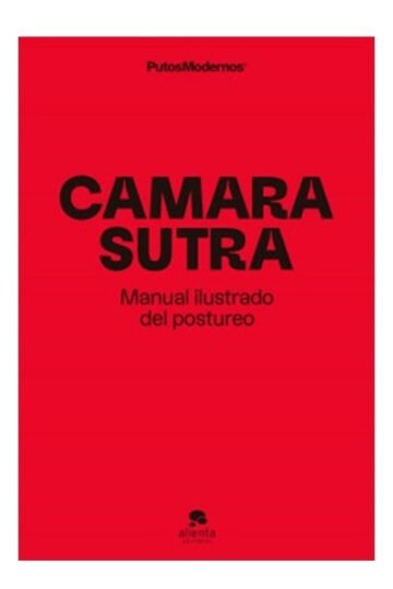 Libro - Camarasutra Postureo Influencers Rrss