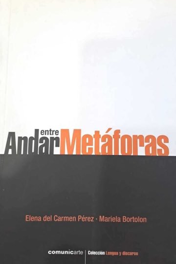 Andar Entre Metáforas Mariela Bortolón