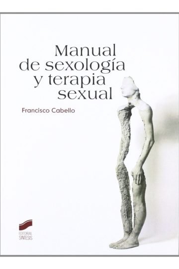 Libro - Manual De Sexología Y Terapia Sexual - Francisco C.