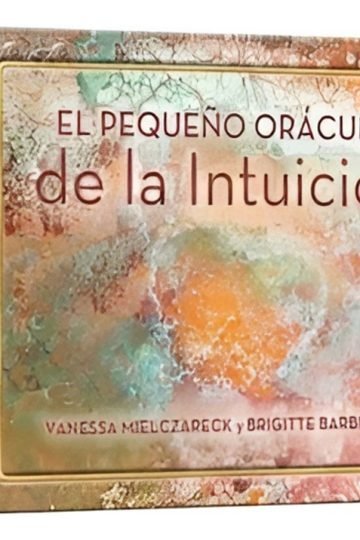 El Pequeño Oráculo De La Intuición Vanessa Mielczareck