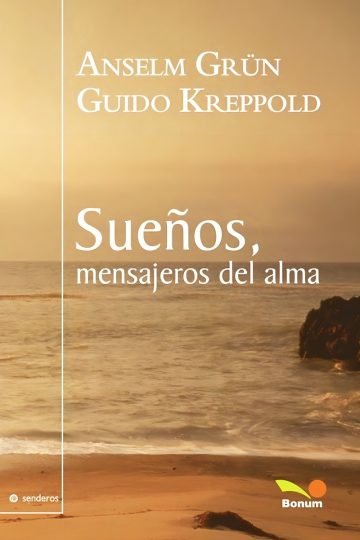 Sueños, Mensajeros Del Alma - Anselm Grün, Guido Kreppold