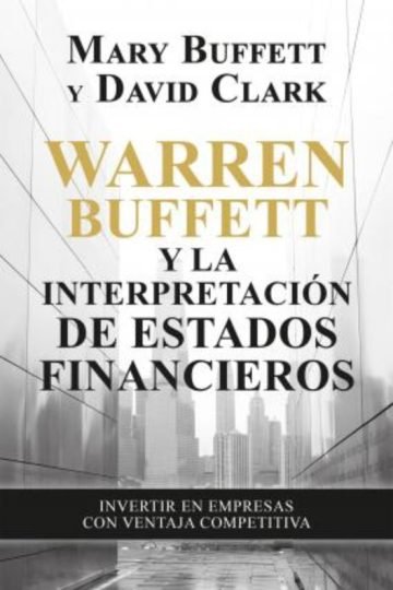 Warren Buffet Y La Interpretación De Estados Financieros