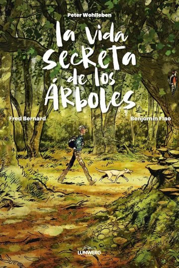 La Vida Secreta De Los Árboles (edición Ilustrada)