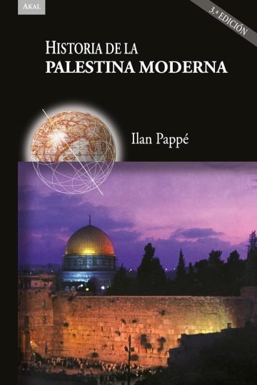 Historia De La Palestina Moderna Sionista Judio Israel