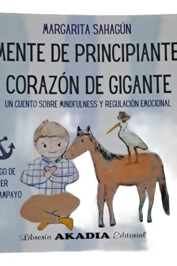 Mente , Corazón De Gigante Mindfulness Regulación Emocional