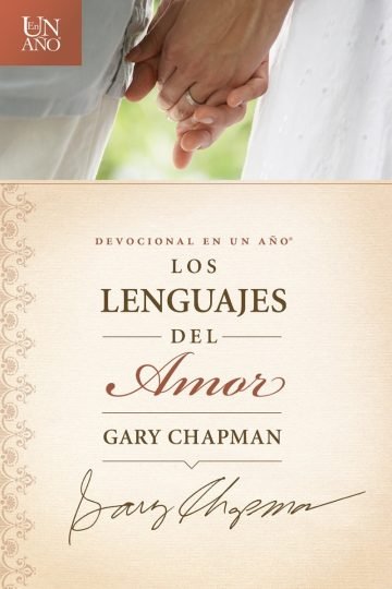 Devocionales En Un Año Los Lenguajes Del Amor Gary Chapman