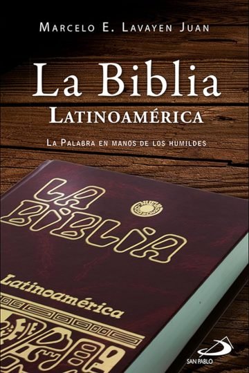 La Biblia Latinoamérica Marcelo Eduardo Lavayen Juan