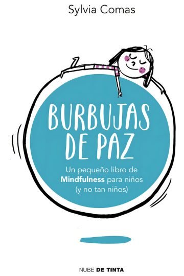 Pequeña Libro De Mindfulness Para Niños Y No Tan Niños