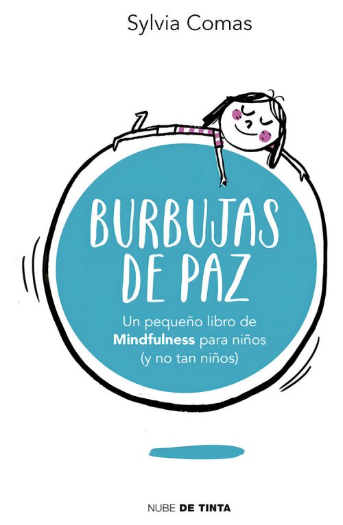 Pequeña Libro De Mindfulness Para Niños Y No Tan Niños