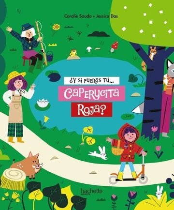 Y Si Tú Fueras Caperucita Roja Infantil, Fantasía Y Aventura