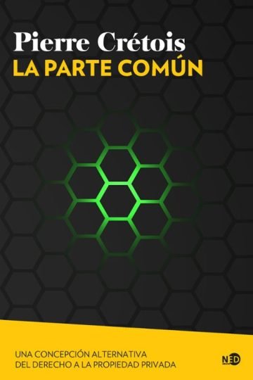 La Parte Comun Derecho La Propiedad Privada Pierre Cretois