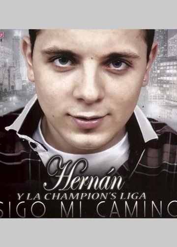 Cd Hernán Y La Champion's Liga Camino Cumbia Villera Clásica