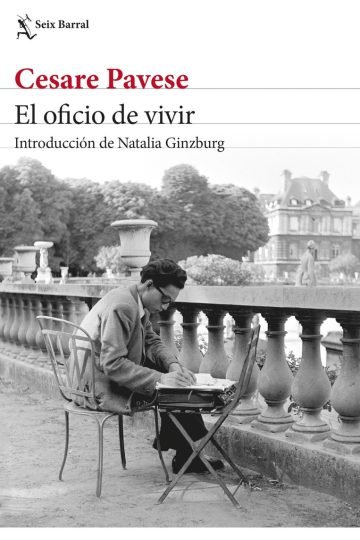 El Oficio De Vivir - Diario Íntimo De Cesare Pavese