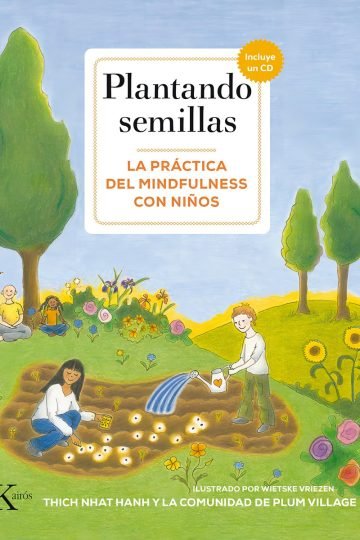 Plantando Semillas - La Práctica Del Mindfulness Con Niños