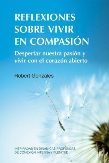 Libro Reflexiones Sobre Vivir En Compasion