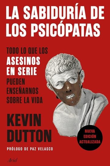 Libro La Sabiduría De Los Psicópatas - Psicología Y Crimen