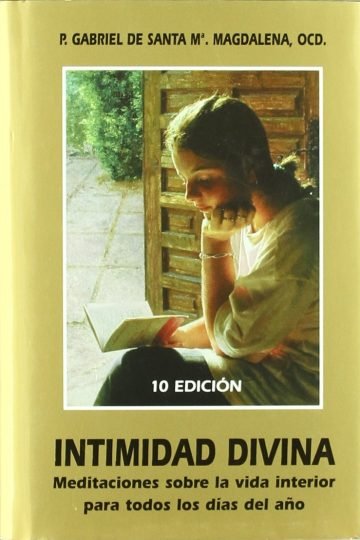 Intimidad Divina - Meditaciones Diarias, Padre Gabriel