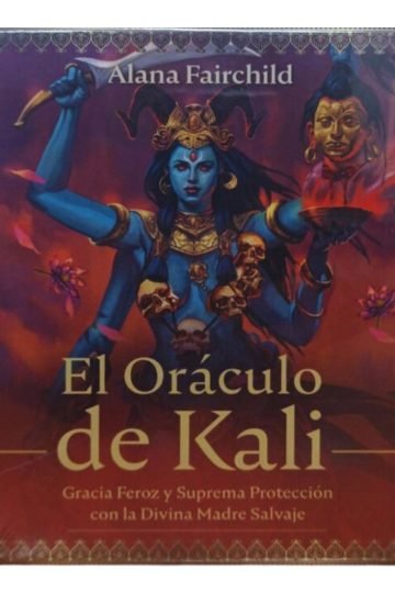 Oráculo De Kali - Alana Fairchild, Transformación Espiritual