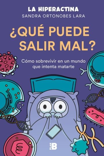 ¿qué Puede Salir Mal? - Hiperactina