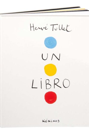 Un Libro - Hervé Tullet Libro Interactivo Infantil Arte