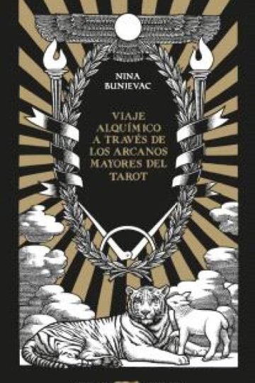 Arcanos Mayores Del Tarot - Viaje Alquímico Y Simbología