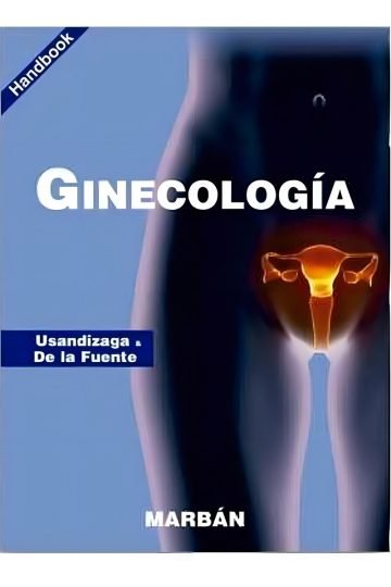 Handbook Ginecología - Usandizaga Guía Práctica Médica