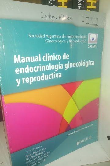 Manual Clínico De Endocrinología Ginecológica Y Reproductiva