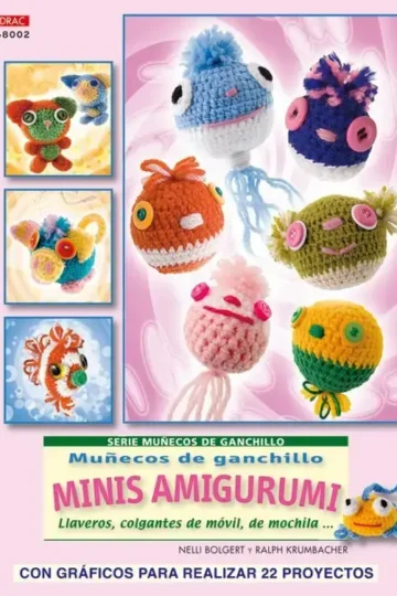 Libro Muñecos De Ganchillo Minis Amigurrumis