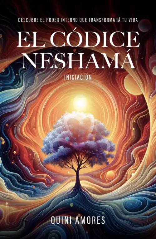 El Códice Neshamá. Iniciación. Quini Amores